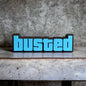 GTA Busted Obje Busted Schriftzug Dekoration Objekt 15CM